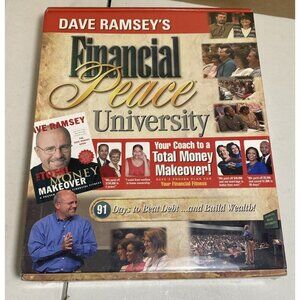Dave Ramsey Financial Peace University: 91 Days to Beat Debt and Build Wealth